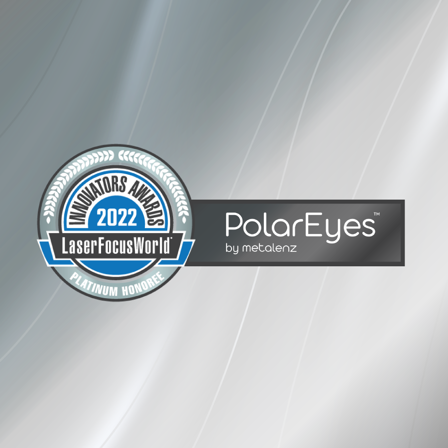 Metalenz Receives Platinum 2022 Laser Focus World Innovator Award